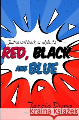Red, Black and Blue Jessie Pyne 9780228637882 BWL Publishing Inc.