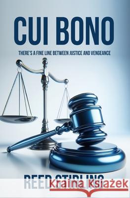 Cui Bono Reed Stirling Nancy M. Bell 9780228638704