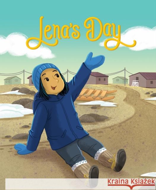 Lena's Day: English Edition Jackson, Emily 9780228704843