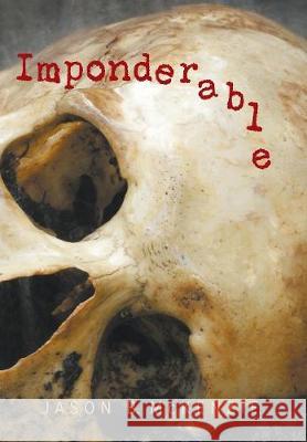 Imponderable Jason B. McKenzie 9780228800200 Tellwell Talent