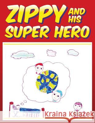 Zippy and His Super Hero Nathan McTaggart   9780228801245