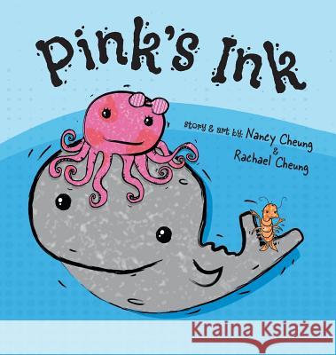 Pink's Ink Nancy Cheung 9780228803805 Tellwell Talent