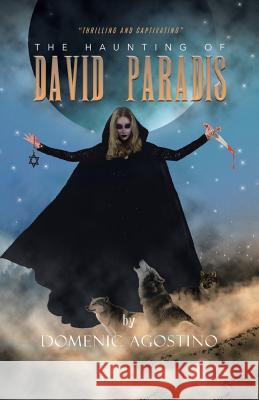 The Haunting of David Paradis Domenic Agostino 9780228804215