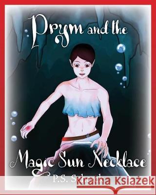 Prym And The Magic Sun Necklace Scherck, P. S. 9780228804406 P.S. Scherck