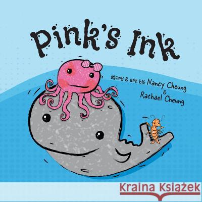 Pink's Ink Nancy Cheung 9780228805588 Tellwell Talent