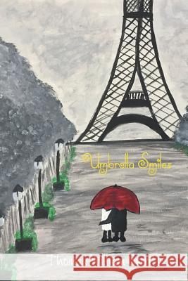 Umbrella Smiles Thomas William Gerritsen 9780228807230 Tellwell Talent