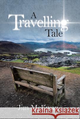 A Travelling Tale Jim McEwan 9780228809241 Jim McEwan (Author)