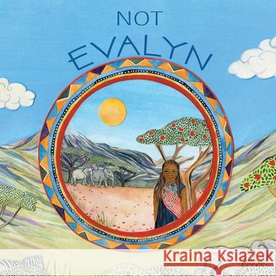 Not Evalyn Kendra Jade Anderson 9780228809500 Tellwell Talent