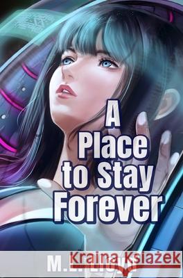 A Place to Stay Forever Mark L. Lloyd 9780228809937