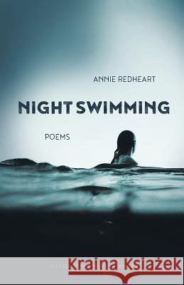 Night Swimming Annie Redheart 9780228811046 Tellwell Talent