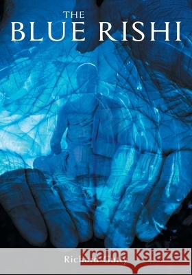 The Blue Rishi Richard Gutty 9780228817178 Tellwell Talent