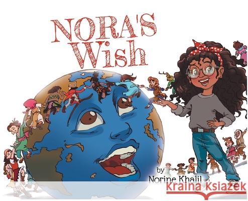 Nora's Wish Norine Khalil 9780228818717 Tellwell Talent