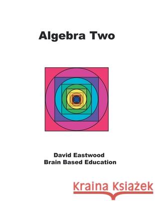 Algebra Two: Math Without Calculators David Eastwood   9780228821564 Tellwell Talent