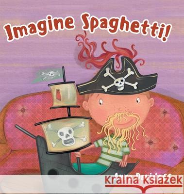 Imagine Spaghetti! Avra Davidoff 9780228822592