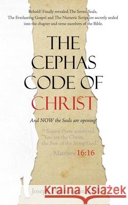 The Cephas Code of Christ Llb Joseph Hannington 9780228823537 Tellwell Talent