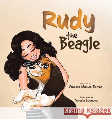 Rudy the Beagle Vanessa Monica Serrao 9780228827986