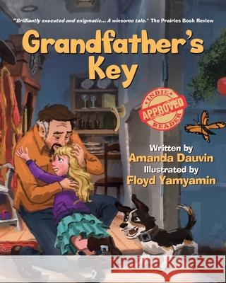 Grandfather's Key Amanda Dauvin Floyd Yamyamin 9780228829553 Tellwell Talent