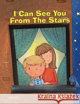 I Can See You From The Stars Patricia Cook 9780228829614