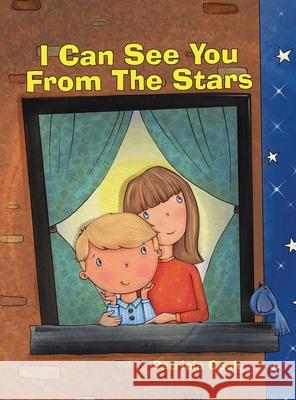 I Can See You From The Stars Patricia Cook 9780228829621
