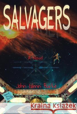 Salvagers John Glenn Burke 9780228830078