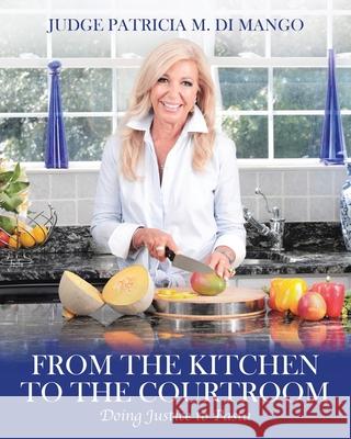 From the Kitchen to the Courtroom: Doing Justice to Pasta Patricia D 9780228832300
