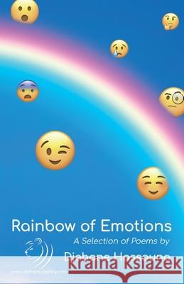 Rainbow of Emotions: A Selection of Poems by Djehane Hassouna Djehane Hassouna 9780228832553