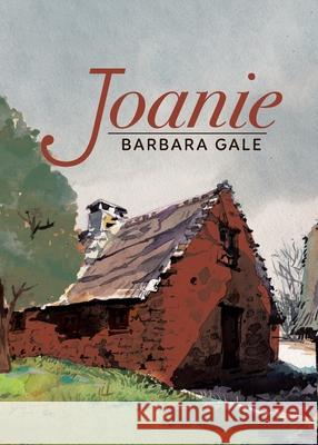 Joanie Barbara Gale   9780228833376 Tellwell Talent