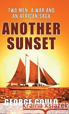 Another Sunset George Gould Paul Hogger 9780228834946