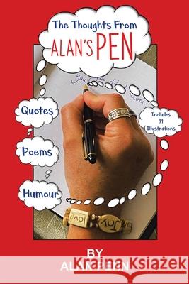 The Thoughts From Alan's Pen Alan Penn 9780228836315