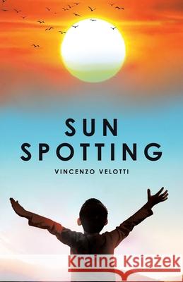 Sun Spotting Vincenzo Velotti 9780228840633