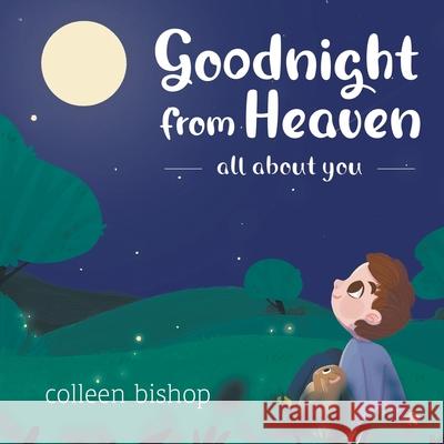 Goodnight from Heaven Colleen Bishop 9780228843153 Tellwell Talent