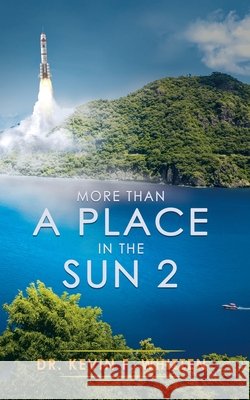 More Than A Place In The Sun 2 Kevin F. Whitten 9780228845669