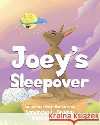 Joey's Sleepover Samantha L. Douglas Stef 9780228848158