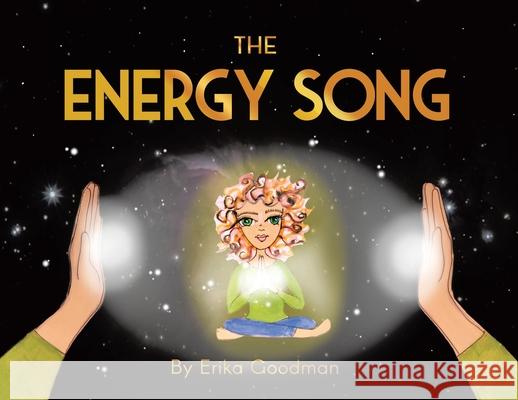 The Energy Song Erika Goodman Maja Larson Samantha Don 9780228848790