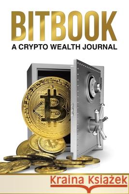 Bitbook: A Crypto Wealth Journal Victor Al Scale 9780228850175 Tellwell Talent