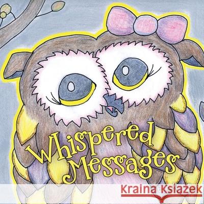 Whispered Messages Erica Rimmer 9780228850786