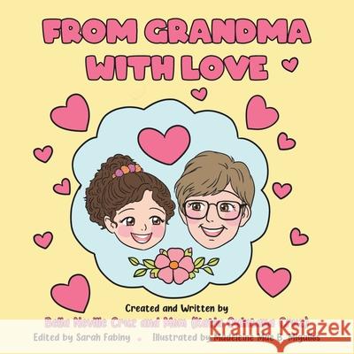 From Grandma with Love Bella Nevill Mom (Kati Sarah Fabiny 9780228855613