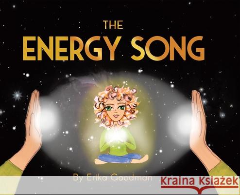 The Energy Song Erika Goodman Maja Larson Samantha Don 9780228860044