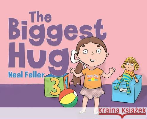 The Biggest Hug Neal Feller 9780228861492 Tellwell Talent