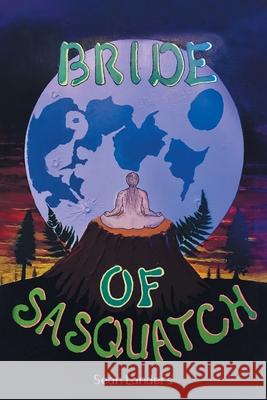 Bride of Sasquatch Sean Landers 9780228861881