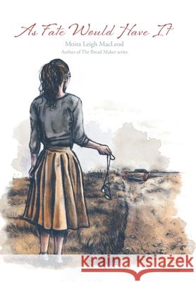 As Fate Would Have It Moira Leig Matt Bustin 9780228863878 Tellwell Talent