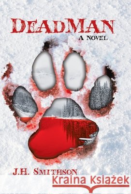 Deadman J. H. Smithson 9780228866336