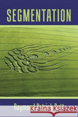 Segmentation Raymond Patrick Butt 9780228866886
