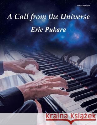 A Call from the Universe Eric Pukara 9780228867227 Tellwell Talent