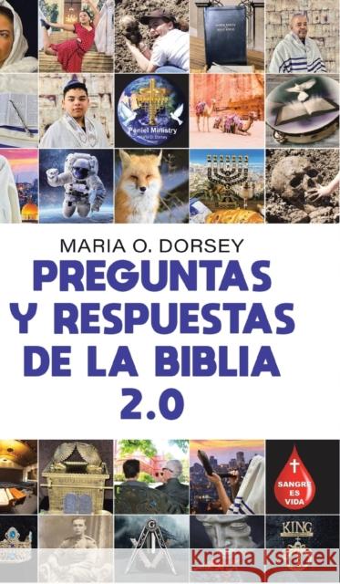 Preguntas Y Respuestas De La Biblia 2.0 Maria O Dorsey   9780228870234 Tellwell Talent