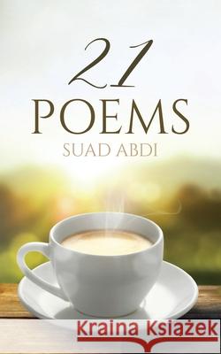 21 Poems Suad Abdi 9780228872924 Tellwell Talent