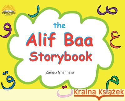 The Alif Baa Storybook Zainab Ghannawi, Zainab Ghannawi 9780228877806 Tellwell Talent