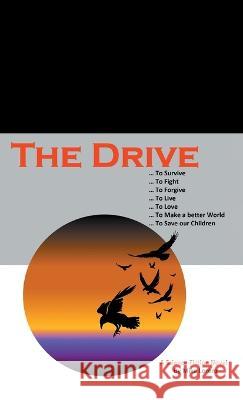 The Drive Mike Lorenz   9780228879312 Tellwell Talent