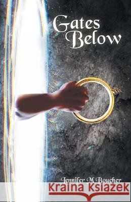 Gates Below Jennifer M Boucher   9780228880424