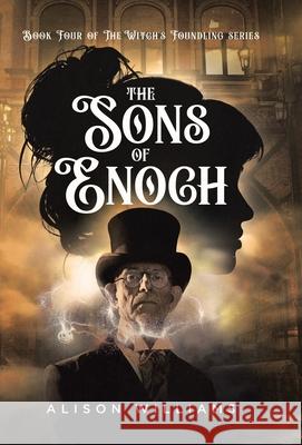 The Sons of Enoch Alison Williams 9780228888604